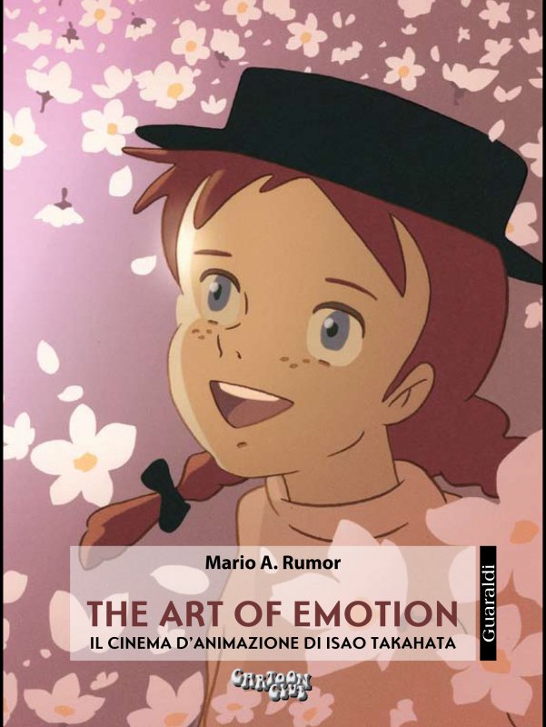 The art of emotion. Il cinema d’animazione di Isao Takahata di Mario A. Rumor