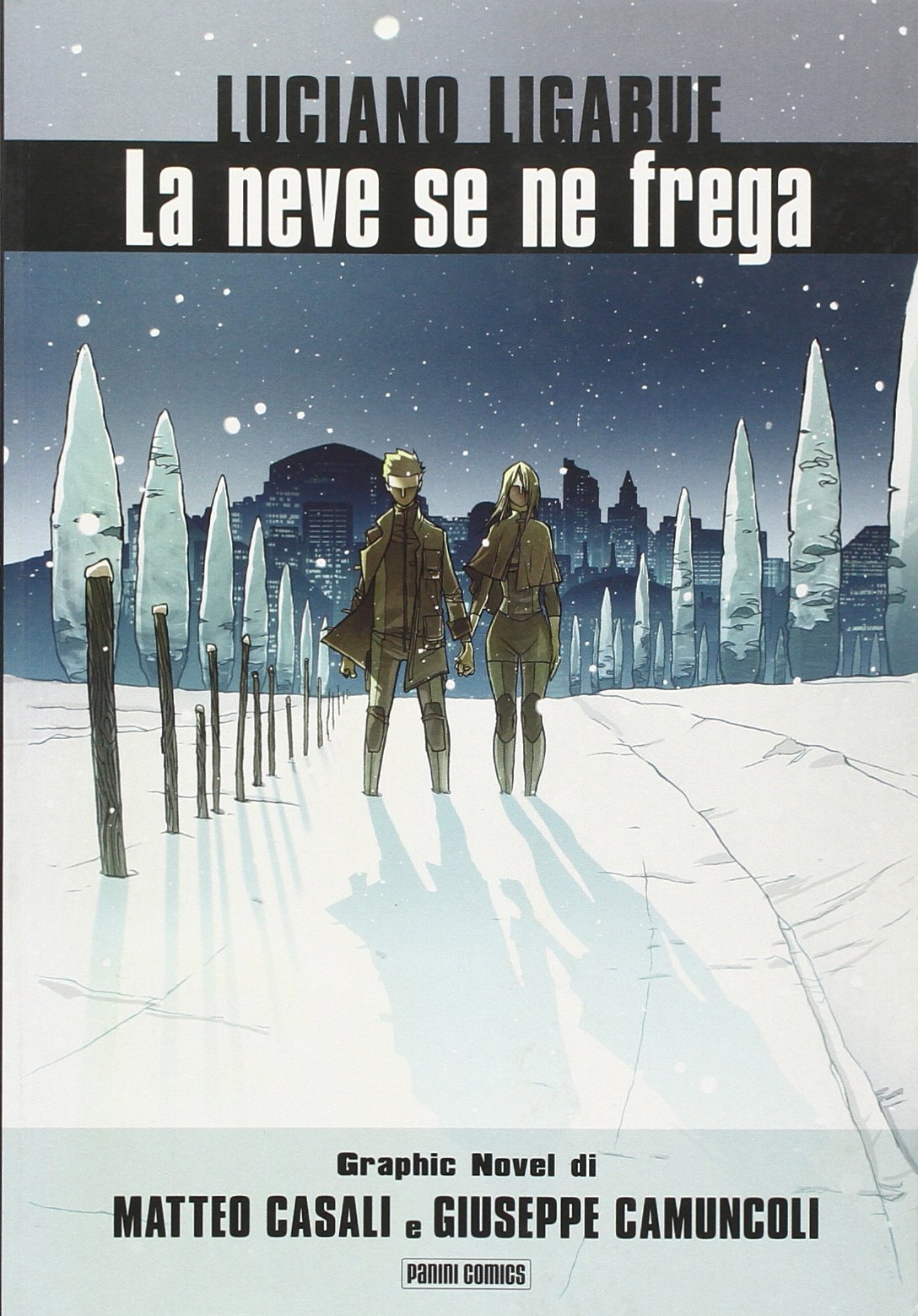 La Graphic novel de “La Neve se ne frega”