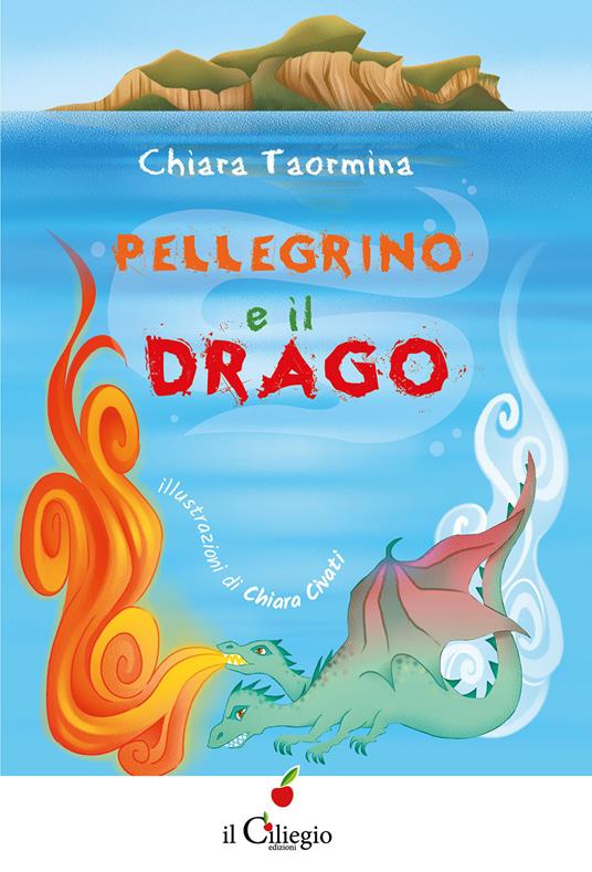 Pellegrino e il drago di Chiara Taormina