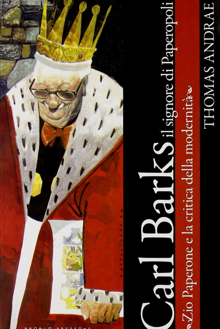 Carl Barks – Il signore di Paperopoli di Thomas Andrae