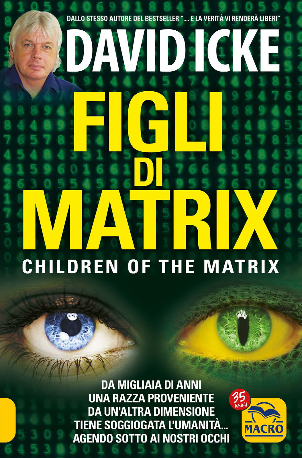 David Icke: “ Figli di Matrix”