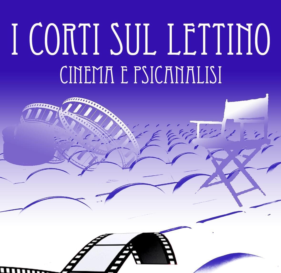 4° Festival del Cortometraggio “I Corti sul Lettino – Cinema e Psicoanalisi”