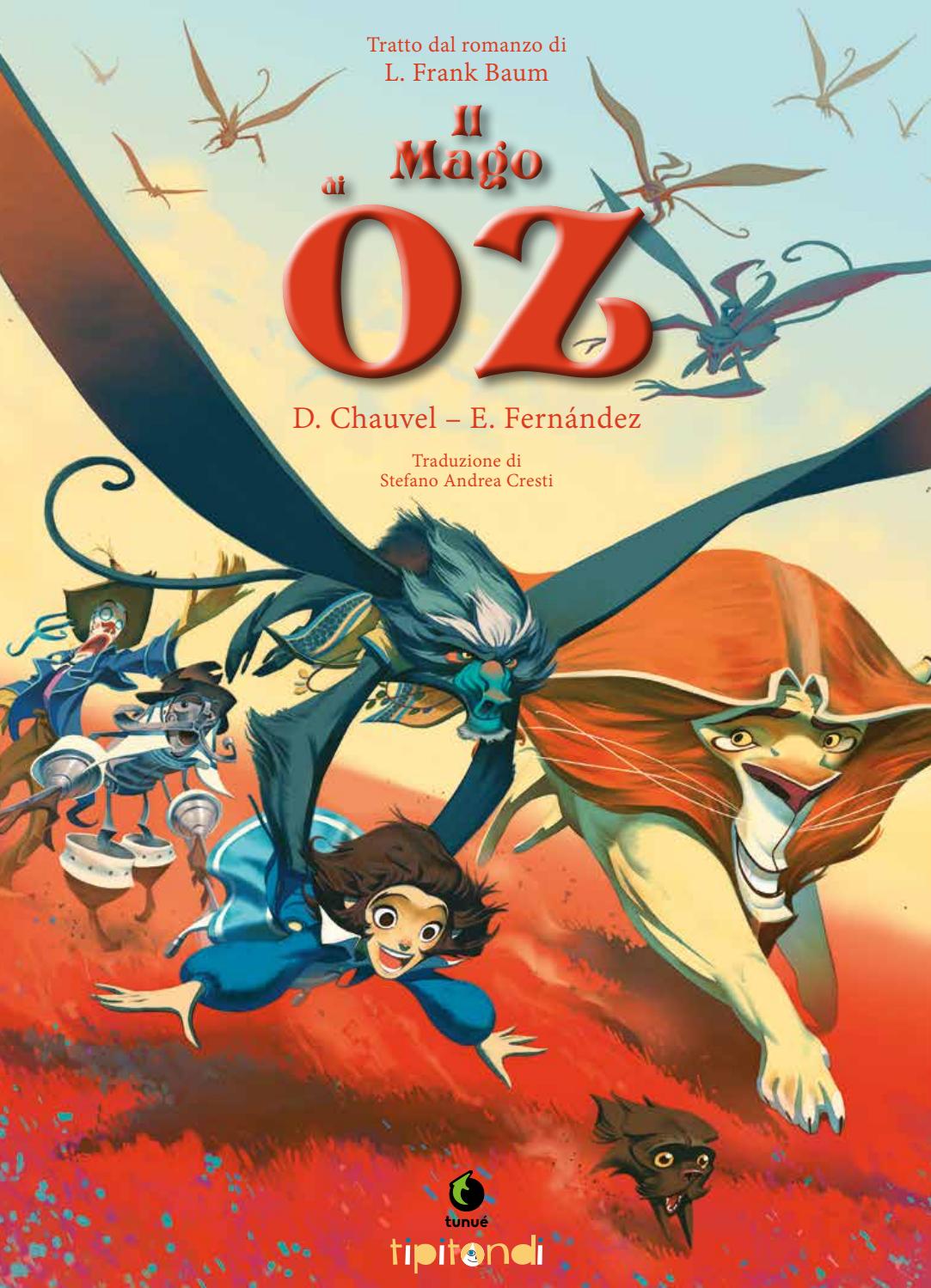 Il mago di Oz di David Chauvel e Enrique Fernandez