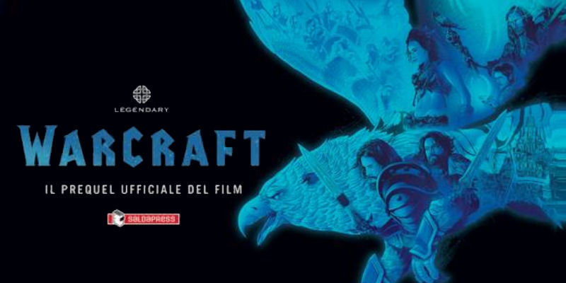 Warcraft – Il prequel ufficiale del film