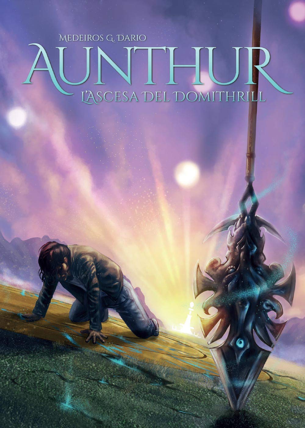 Aunthur – L’Ascesa del Domithrill