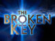 Cosa si cela dietro al film The Broken Key?