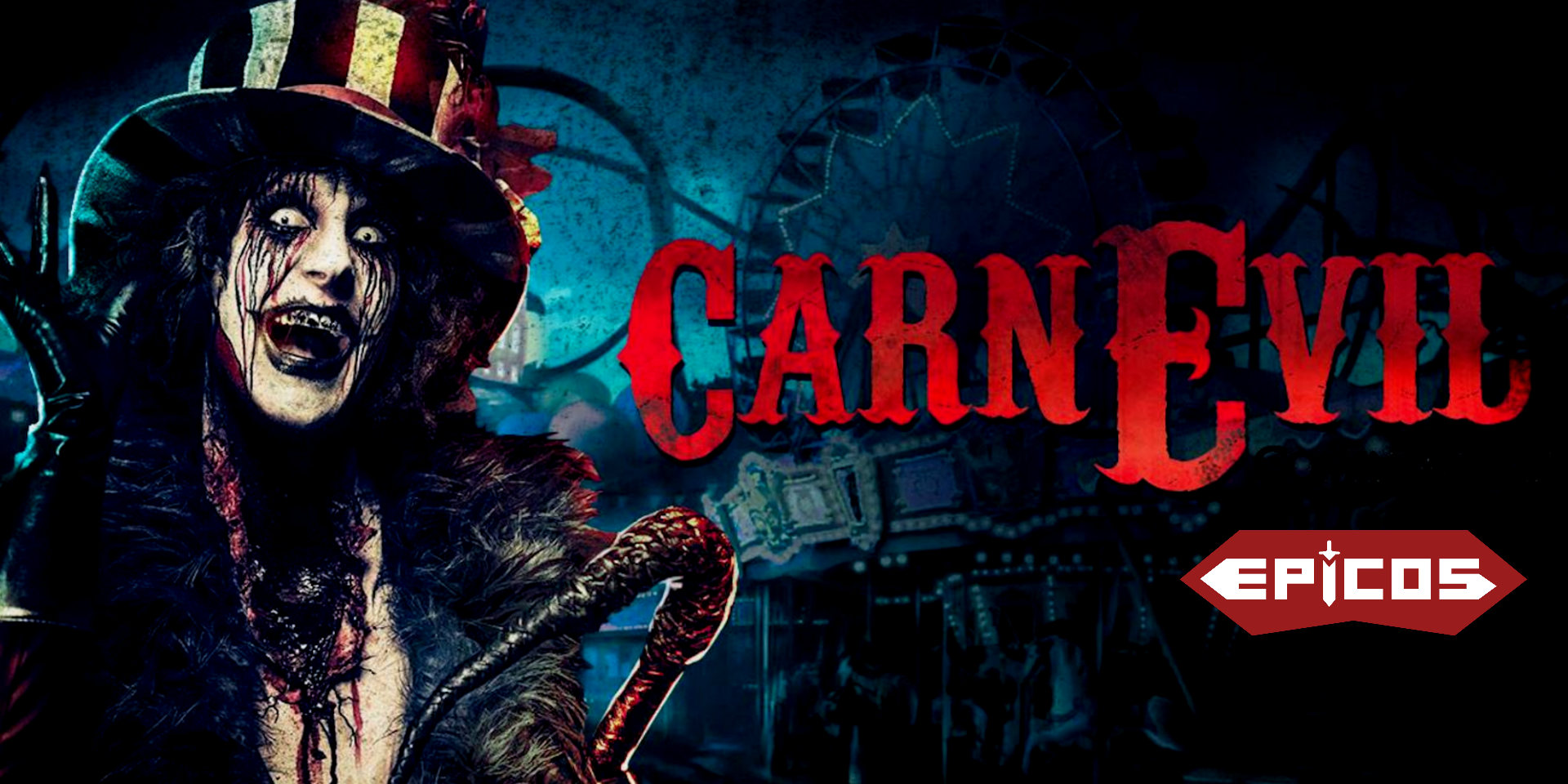 CarnEvil, il Circo degli Orrori di Epicos