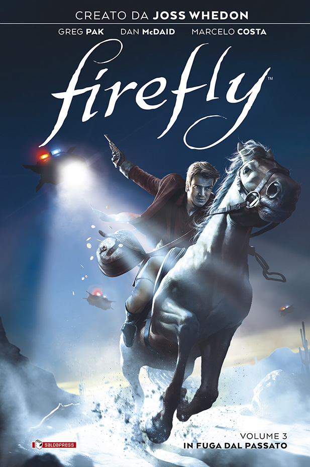FIREFLY vol. 3 – IN FUGA DAL PASSATO – il 18 marzo 2021 esce il terzo volume del sequel a fumetti di Firefly