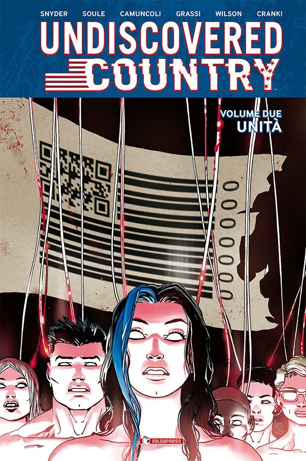 UNDISCOVERED COUNTRY vol. 2 – UNITÀ: il capolavoro di Soule, Snyder e Camuncoli