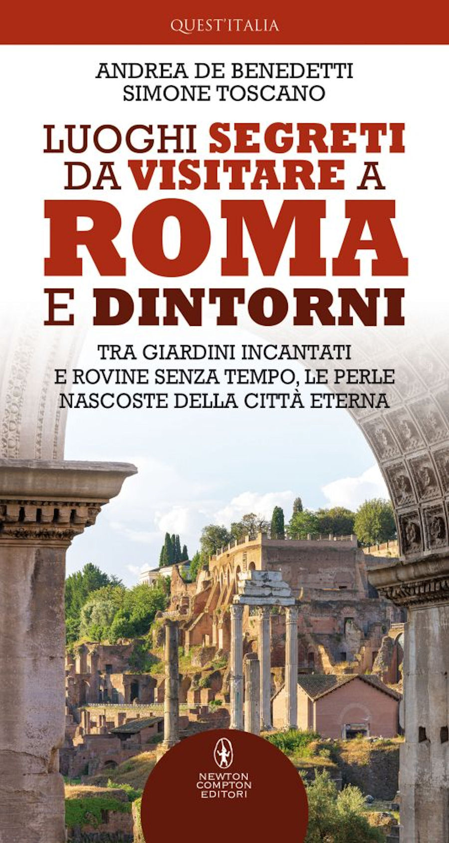 Presentazione del libro “Luoghi Segreti da Visitare a Roma e Dintorni”
