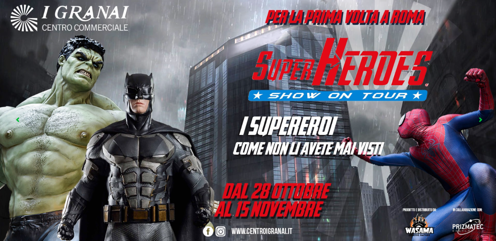 Super Heroes Show on Tour @ I Granai Roma