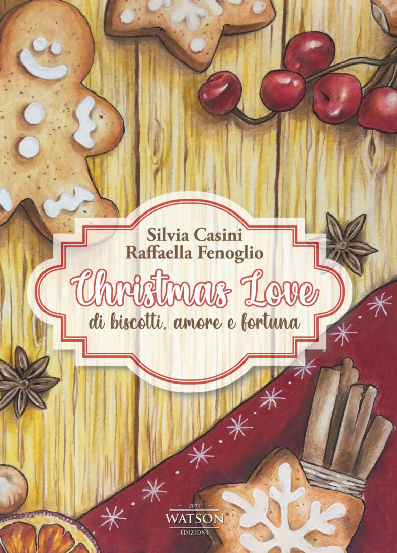 Christmas love – Di biscotti, amore e fortuna
