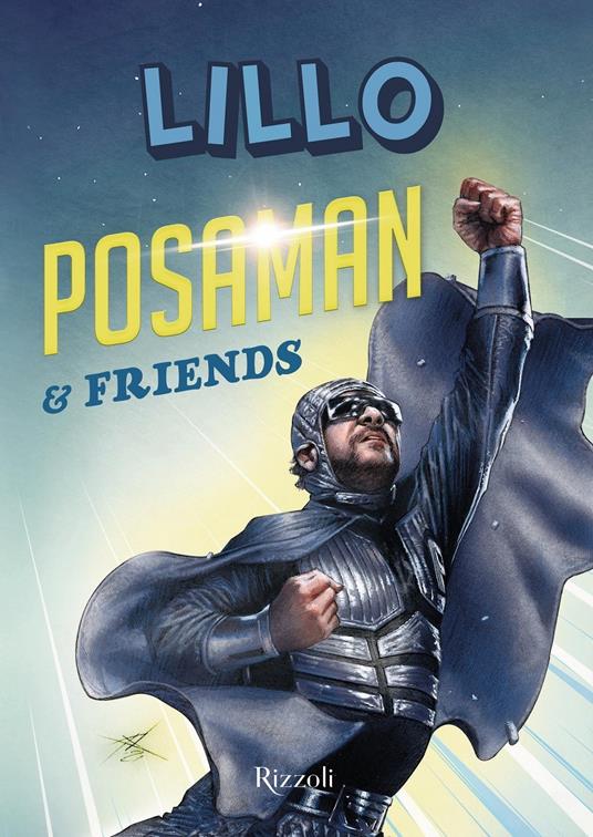 Lillo presenta Posaman & Friends