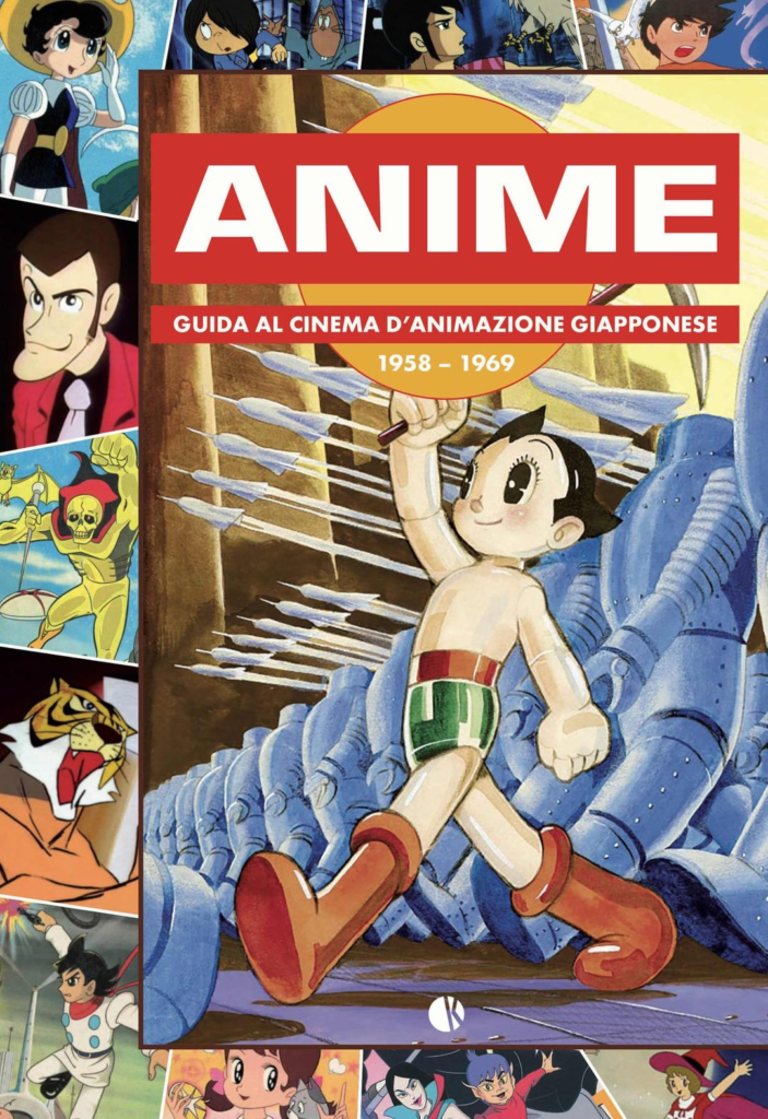 Anime, guida al cinema d'animazione giapponese 1958 – 1969 
