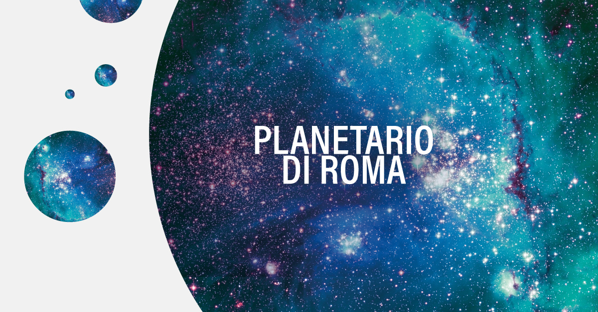 Planetario di Roma riapre al pubblico!