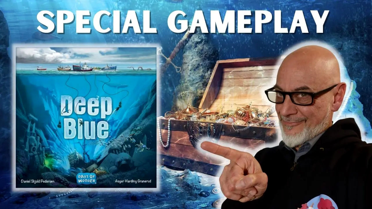 Deep Blue: lo Special GamePlay de Lo Chef Ludico