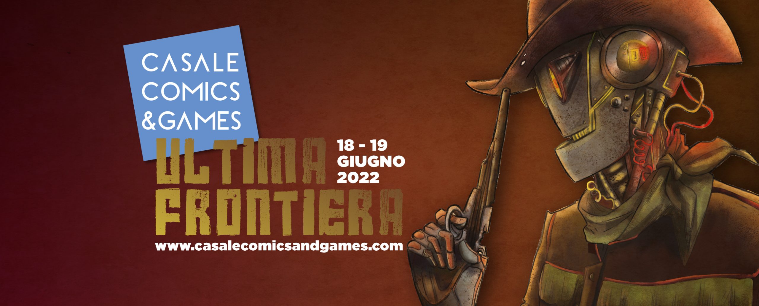 Casale Comics&Games: 18 e 19 giugno 2022