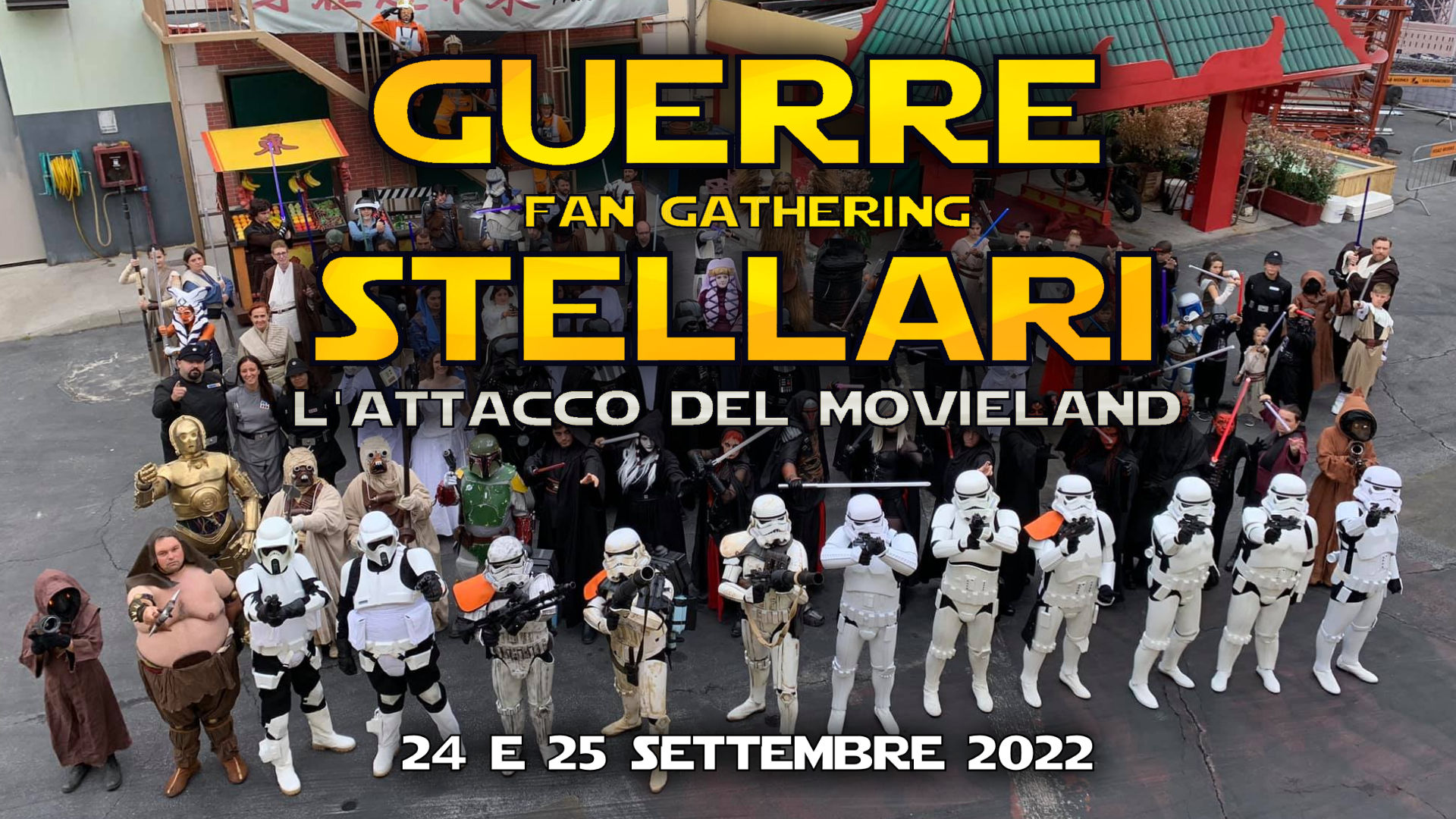 Guerre Stellari Fan Gathering 2022: l’Attacco del Movieland