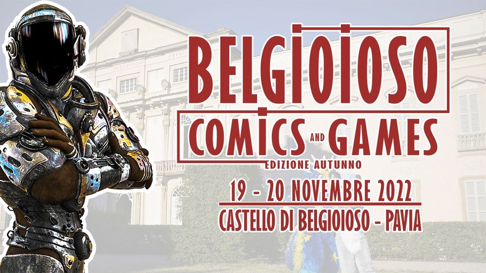 Belgioioso Comics&Games: 19 e 20 novembre 2022
