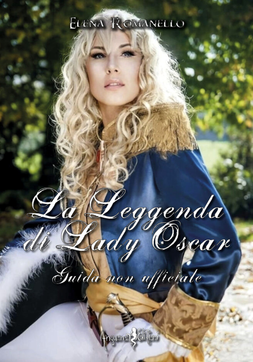 La leggenda di Lady Oscar di Elena Romanello