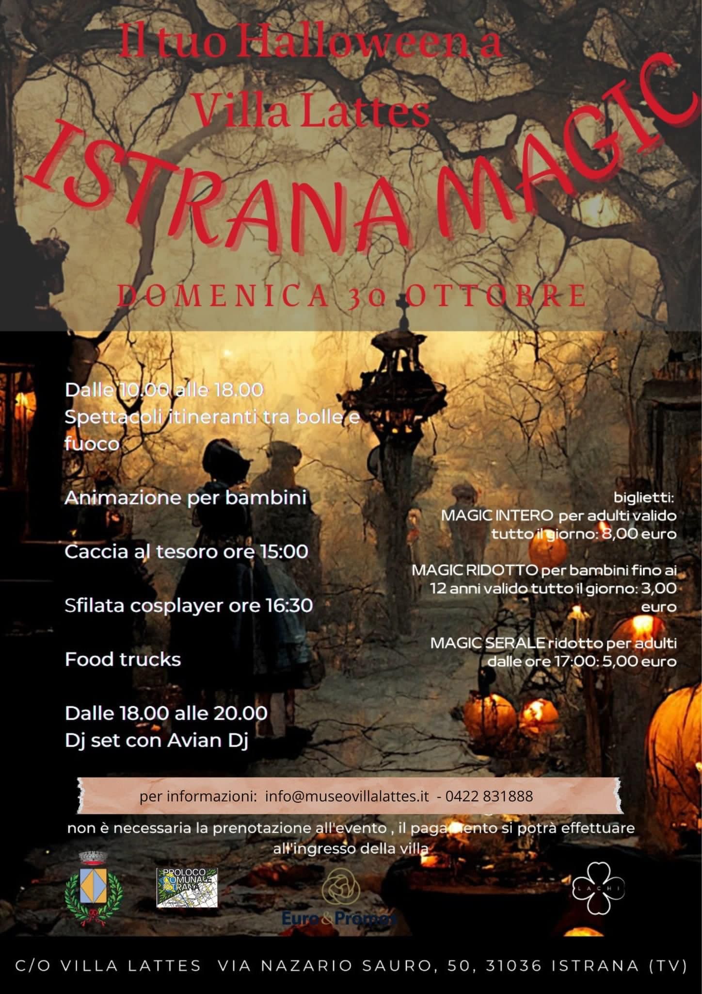 Istrana Magic: 30 ottobre 2022