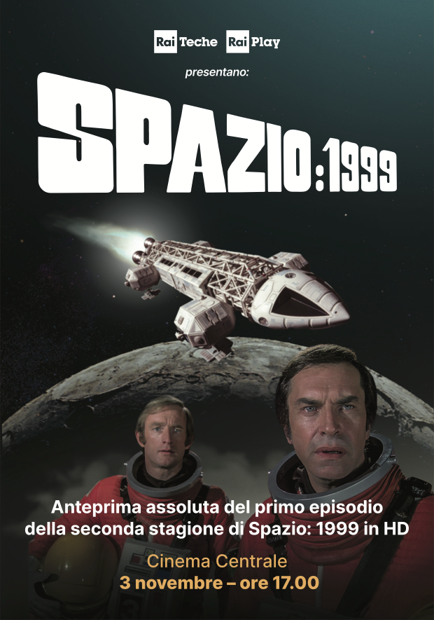 Spazio 1999 in anteprima a Lucca Comics and Games 2023 la seconda stagione