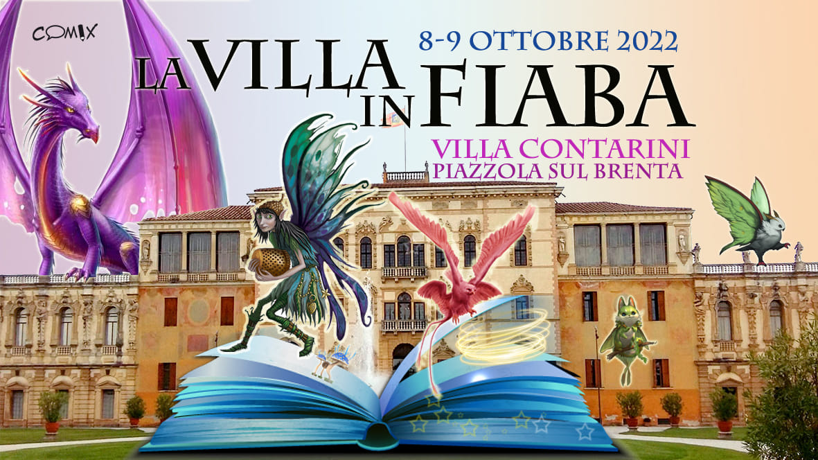 Villa Contarini in Fiaba: 8 e 9 ottobre 2022