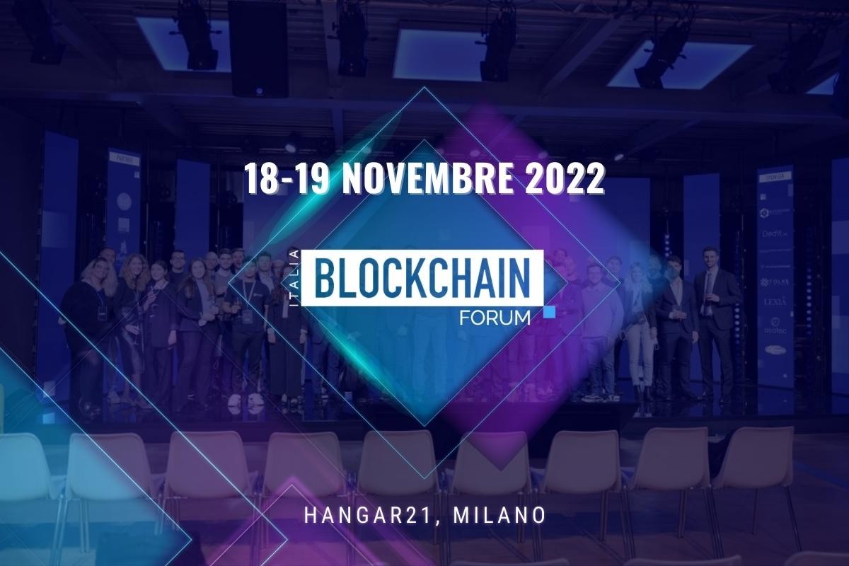 La quinta edizione del Blockchain Forum Italia: 18 e 19 novembre 2022