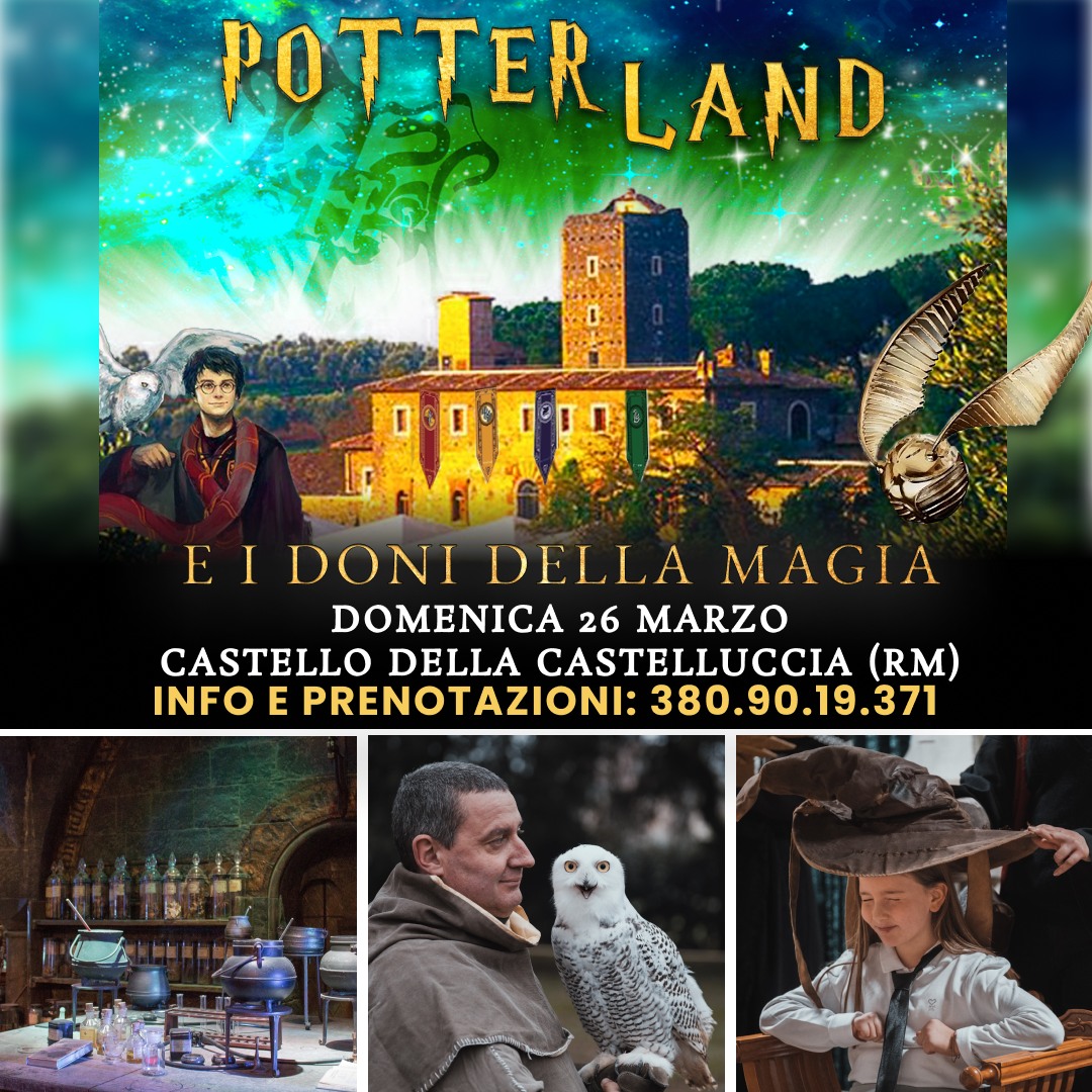 “PotterLand e i doni della Magia” al Castello della Castelluccia