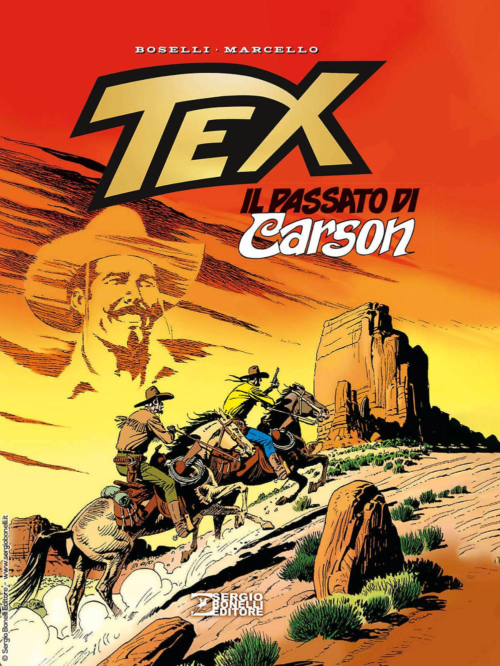 La nuova edizione di “Tex. Il Passato Di Carson”