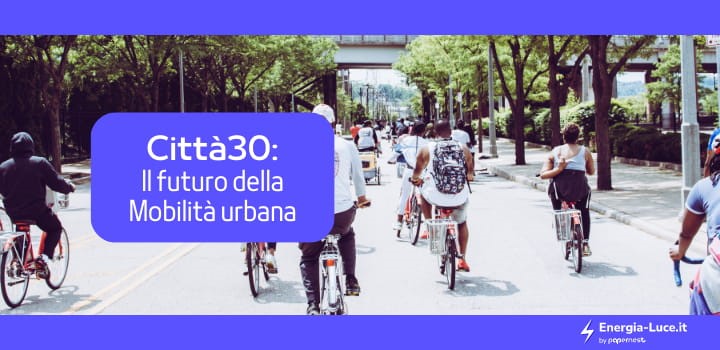 Città 30: il futuro della mobilità urbana