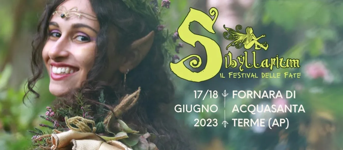 Sibyllarium 2023: la festa delle fate di Fornara di Acquasanta Terme