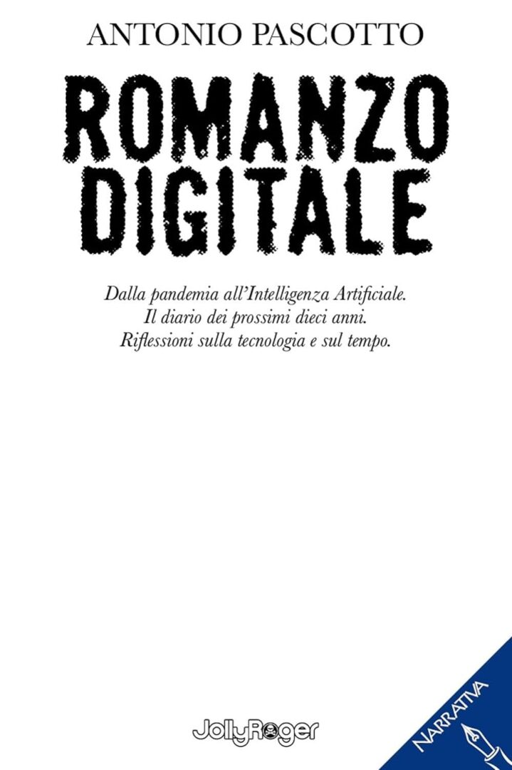 Romanzo digitale. Dalla pandemia all’intelligenza artificiale