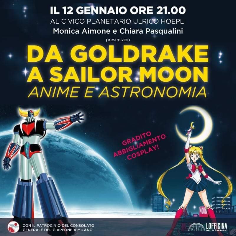 Da Goldrake a Sailor Moon: Anime e astronomia. Un evento speciale al Planetario di Milano