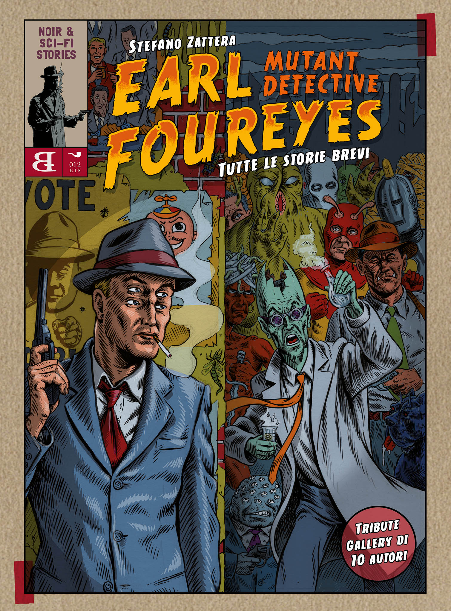 Earl Foureyes mutant detective – Tutte le storie brevi 