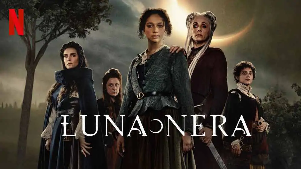 Luna Nera: il fantasy italiano finalmente su Netflix!
