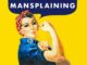Mansplaining: cos’è e come riconoscerlo