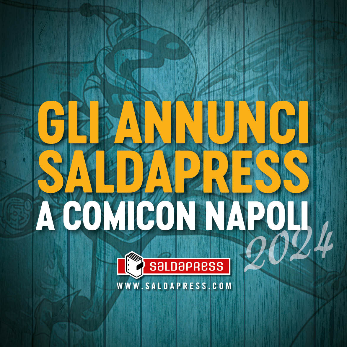 Le novità del secondo semestre 2024 di saldaPress  annunciate a Comicon Napoli 2024